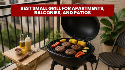 Best Small Grill for Apartments, Balconies, and Patios