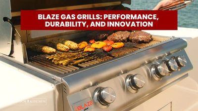 Blaze Gas Grills: Performance, Durability, and Innovation