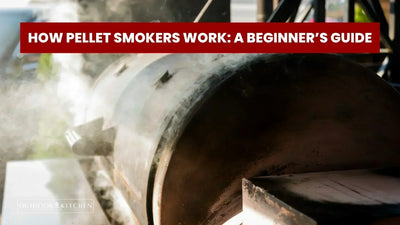 How Pellet Smokers Work: A Beginner’s Guide