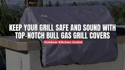 Keep Your Grill Safe and Sound with Top-Notch Bull Gas Grill Covers