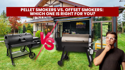 Pellet Smokers vs. Offset Smokers: Which One is Right for You?